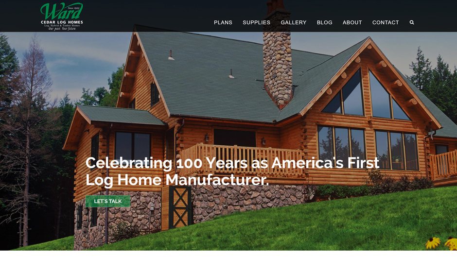 The previous Ward Cedar Log Homes home page, captured in June 2025: a log home on a green lawn under the headline “Celebrating 100 Years as America’s First Log Home Manufacturer,” with a Let’s Talk button.